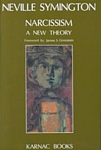 Narcissism : A New Theory (Paperback)