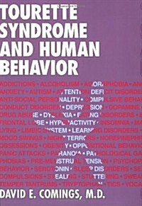 Tourette Syndrome and Human Behavior (Paperback)