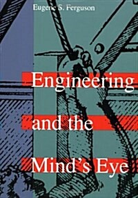 Engineering and the Minds Eye (Paperback, Revised)