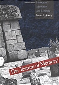 [중고] The Texture of Memory: Holocaust Memorials and Meaning (Paperback)
