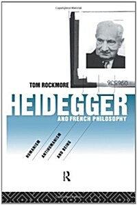 [중고] Heidegger and French Philosophy : Humanism, Antihumanism and Being (Paperback)