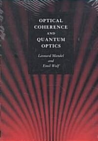Optical Coherence and Quantum Optics (Hardcover)