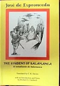 Jose de Espronceda: the Student of Salamanca (Paperback)