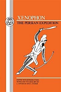 Xenophon: The Persian Expedition : Anabasis (Paperback)