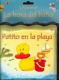 Patito En La Playa/duck By The Sea Bath Book (Paperback)