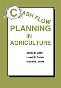 Cash Flow Planning in Agriculture (Paperback)