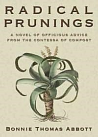 Radical Prunings (Paperback)