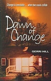 Dawn Of Change (Paperback)