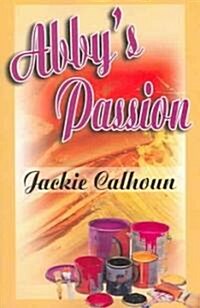 Abbys Passion (Paperback)