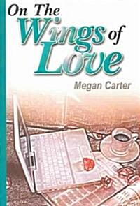 On The Wings Of Love (Paperback)