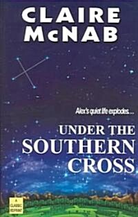Under The Southern Cross (Paperback, Reprint)