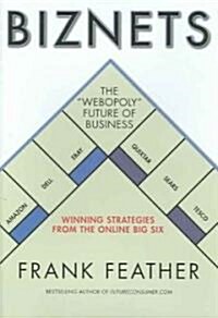 Biznets: The Webopoly Future of Business (Hardcover)
