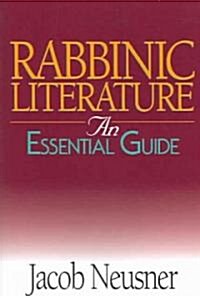 Rabbinic Literature: An Essential Guide (Paperback)