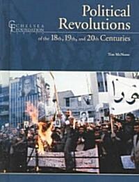 Political Revol O/18th,19th,20th Cen (Chel Found) (Hardcover)