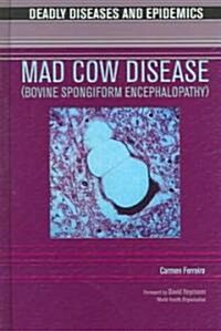 Mad Cow Disease (Hardcover)