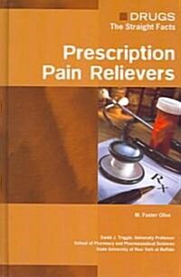 Prescription Pain Relievers (Hardcover)