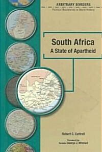 South Africa: A State of Apartheid (Library Binding)