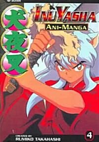 Inuyasha Ani-Manga 4 (Paperback)