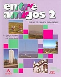 Entre Amigos 2 (Paperback)