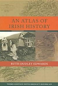 An Atlas of Irish History (Paperback, 3 ed)