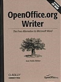 OpenOffice.org Writer: The Free Alternative to Microsoft Word [With CDROM] (Paperback)