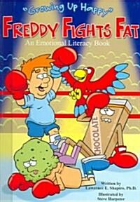 Freddy Fights Fat (School & Library)