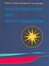Health Education And Health Promotion (Paperback)