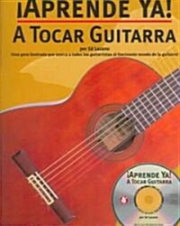 A Tocar Guitarra [With CD] (Paperback)