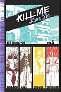 Kill Me, Kiss Me 5 (Paperback)