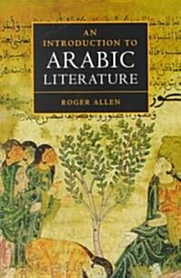 An Introduction to Arabic Literature (Paperback)