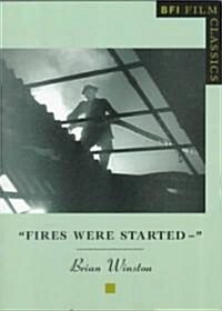 Fires Were Started (Paperback, 1999 ed.)