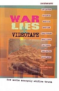 War, Lies & Videotape (Paperback)