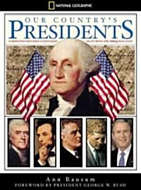 Our Countrys Presidents (Library, Revised, Expanded)