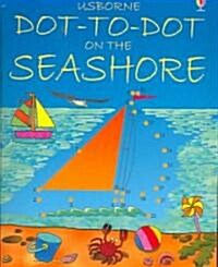 Dot to Dot on the Seashore (Paperback, Revised)