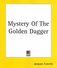 Mystery of the Golden Dagger (Paperback)
