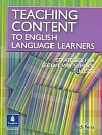 Teaching Content to English Language Learners (Paperback)
