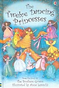 The Twelve Dancing Princesses (Hardcover)