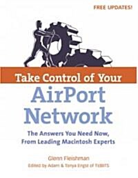 Take Control Of Your Airport Network (Paperback)