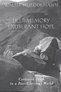 Deep Memory Exuberant Hope (Paperback)