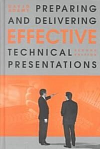 [중고] Preparing and Delivering Effective Technical Presentations (Hardcover, 2)