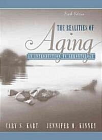 The Realities of Aging (Hardcover, 6th)