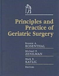 Principles and Practice of Geriatric Surgery (Hardcover)