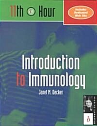11th Hour: Introduction to Immunology (Paperback)