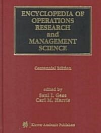 Encyclopedia of Operations Research and Management Science (Hardcover, 2)