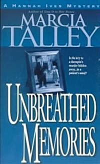 Unbreathed Memories: A Hannah Ives Mystery (Mass Market Paperback)