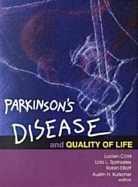 Parkinsons Disease and Quality of Life (Paperback)