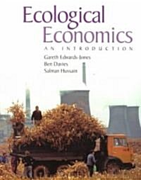Ecological Economics: An Introduction (Paperback)
