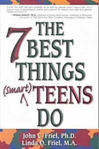 [중고] The 7 Best Things (Smart) Teens Do (Paperback)