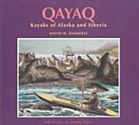 Qayaq: Kayaks of Alaska & Siberia (Paperback)