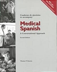 Student Activities Manual for Medical Spanish: A Conversational Approach, 2nd (Paperback, 2)